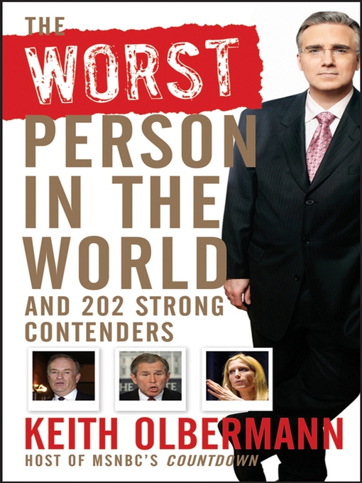 Title details for The Worst Person In the World by Keith Olbermann - Available